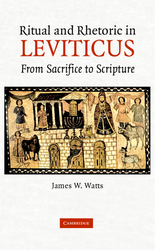 Ritual and Rhetoric in Leviticus - From Sacrifice to Scripture cover
