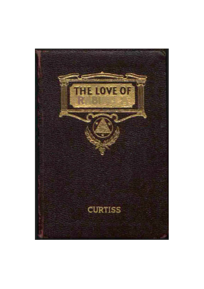 Frank Homer & Harriette Augusta Curtiss-The Love of Rabiacca-A Tale of a Prehistoric Race recovered psychically (1934) cover