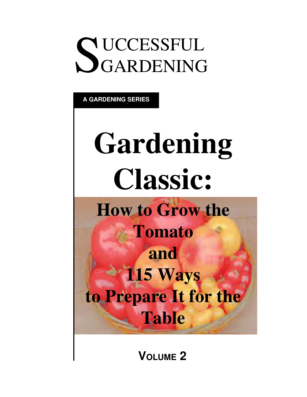 How To Grow And Prepare Tomatoes cover