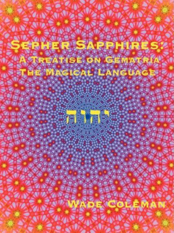 Sepher Sapphires, The Magical Language Volume 1 by Wade Coleman cover