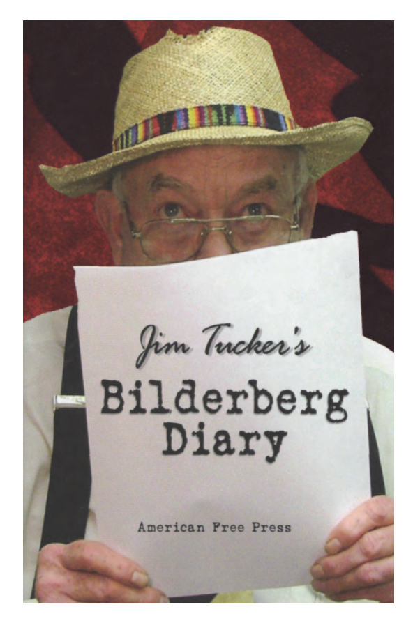 Jim Tucker - Jim Tucker's Bilderberg Diary cover