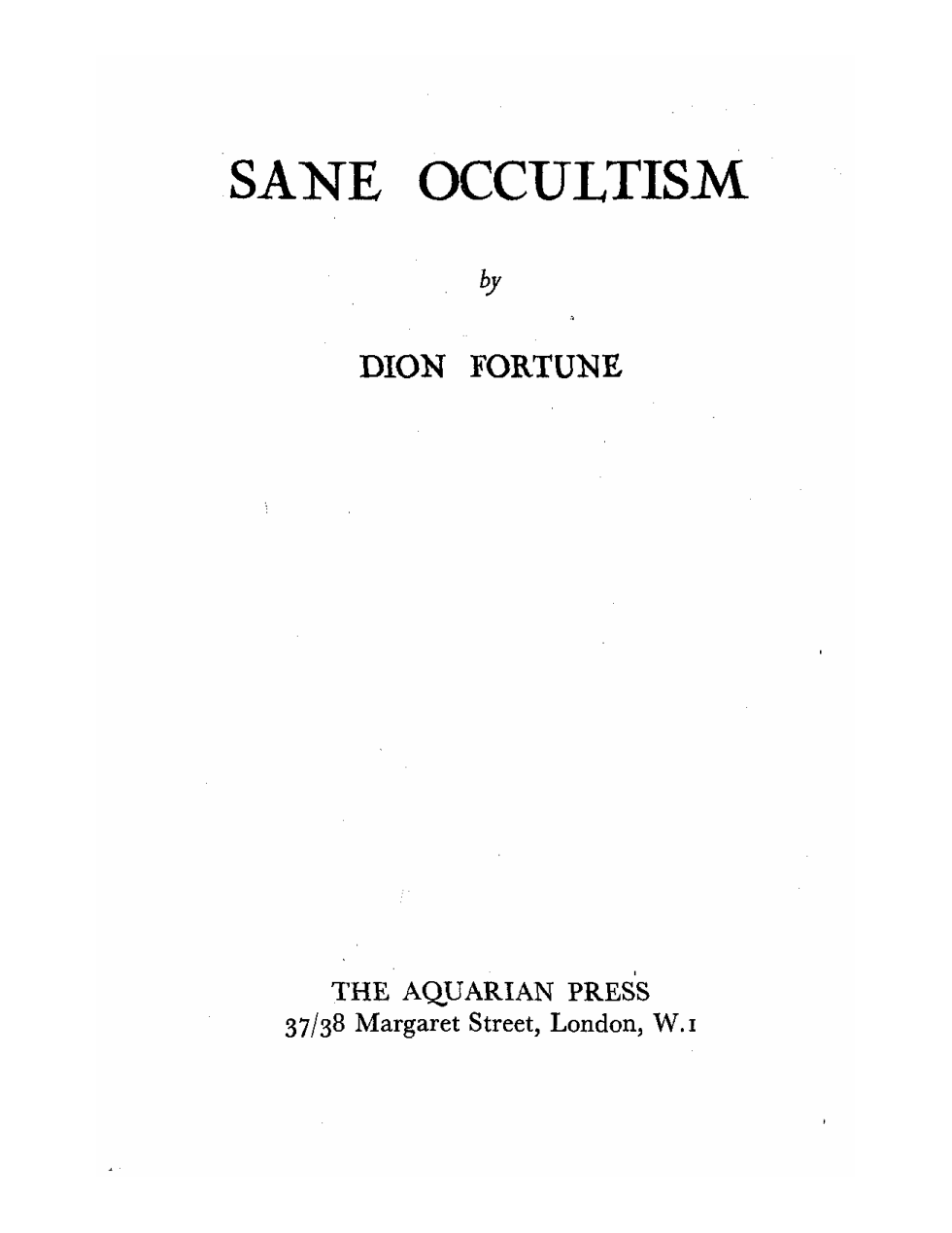 Dion Fortune - Sane Occultist cover