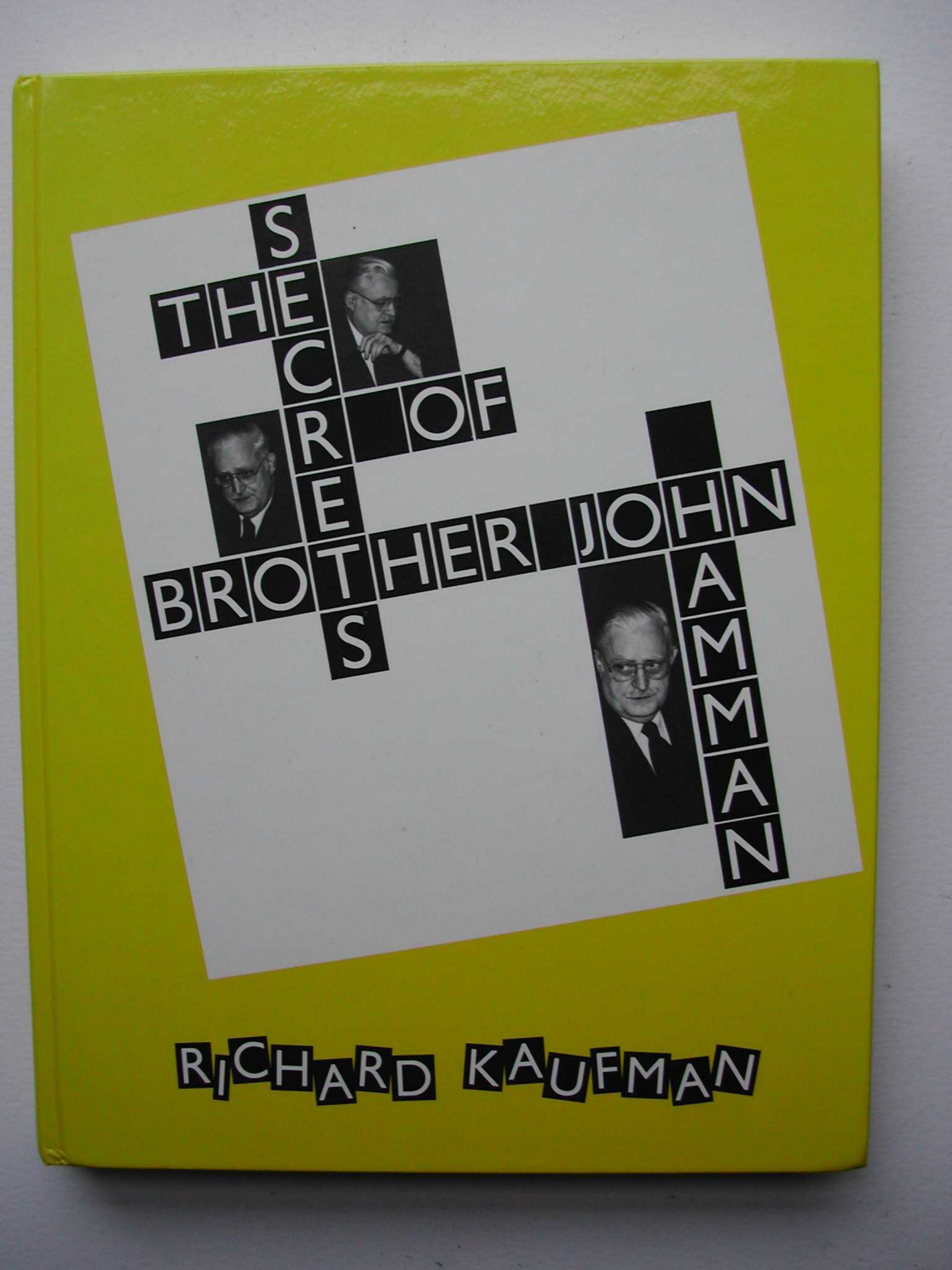Richard Kaufman - Secrets of Brother John Hamman - photos cover