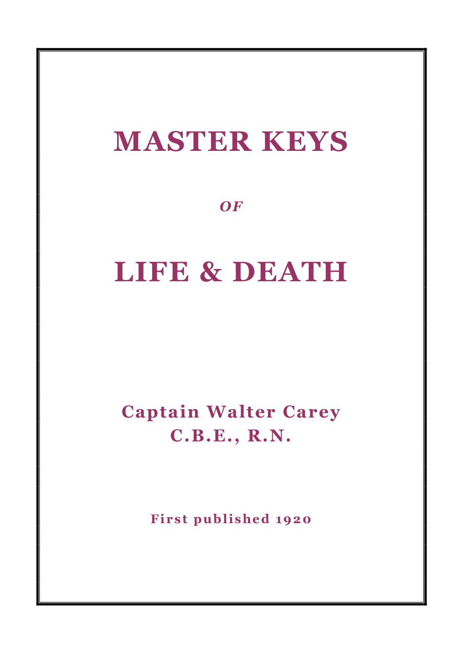 Walter Carey - Master Keys of Life & Death cover