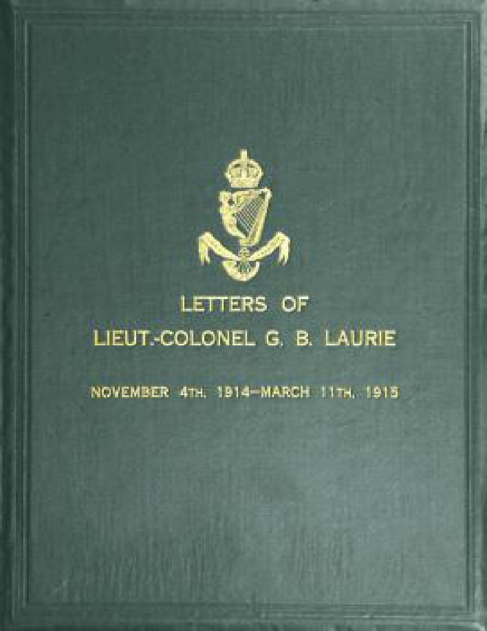 war - letters of lt col george brenton laurie 1914 cover