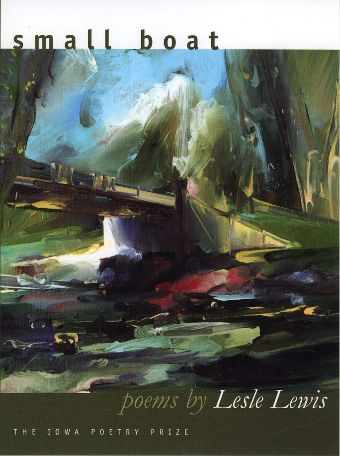Lesle Lewis - Small Boat (Iowa Poetry Prize) cover
