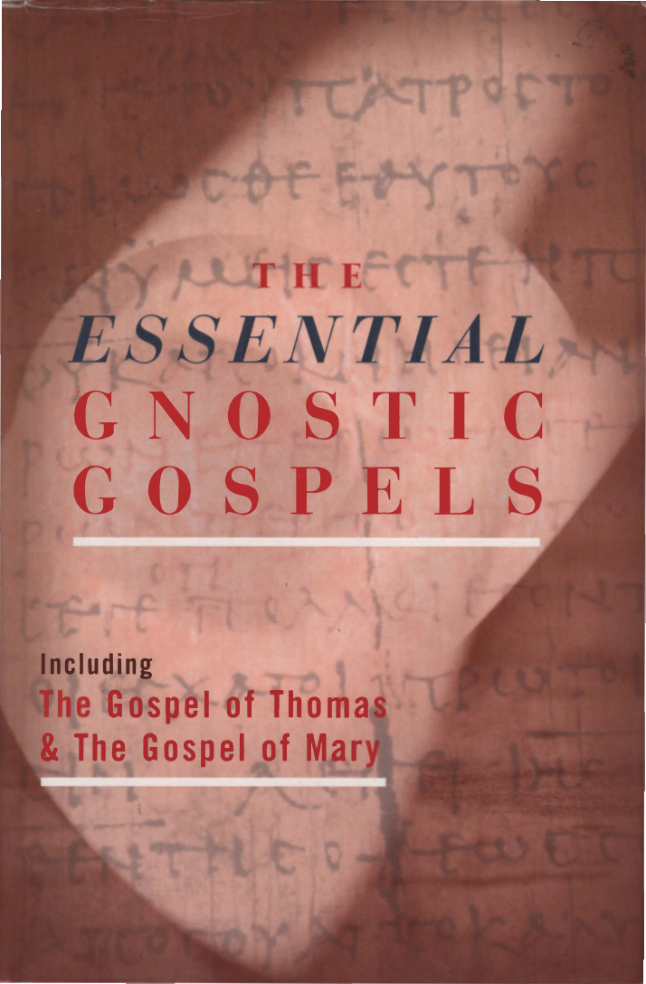 Alan Jacobs - The Essential Gnostic Gospels cover