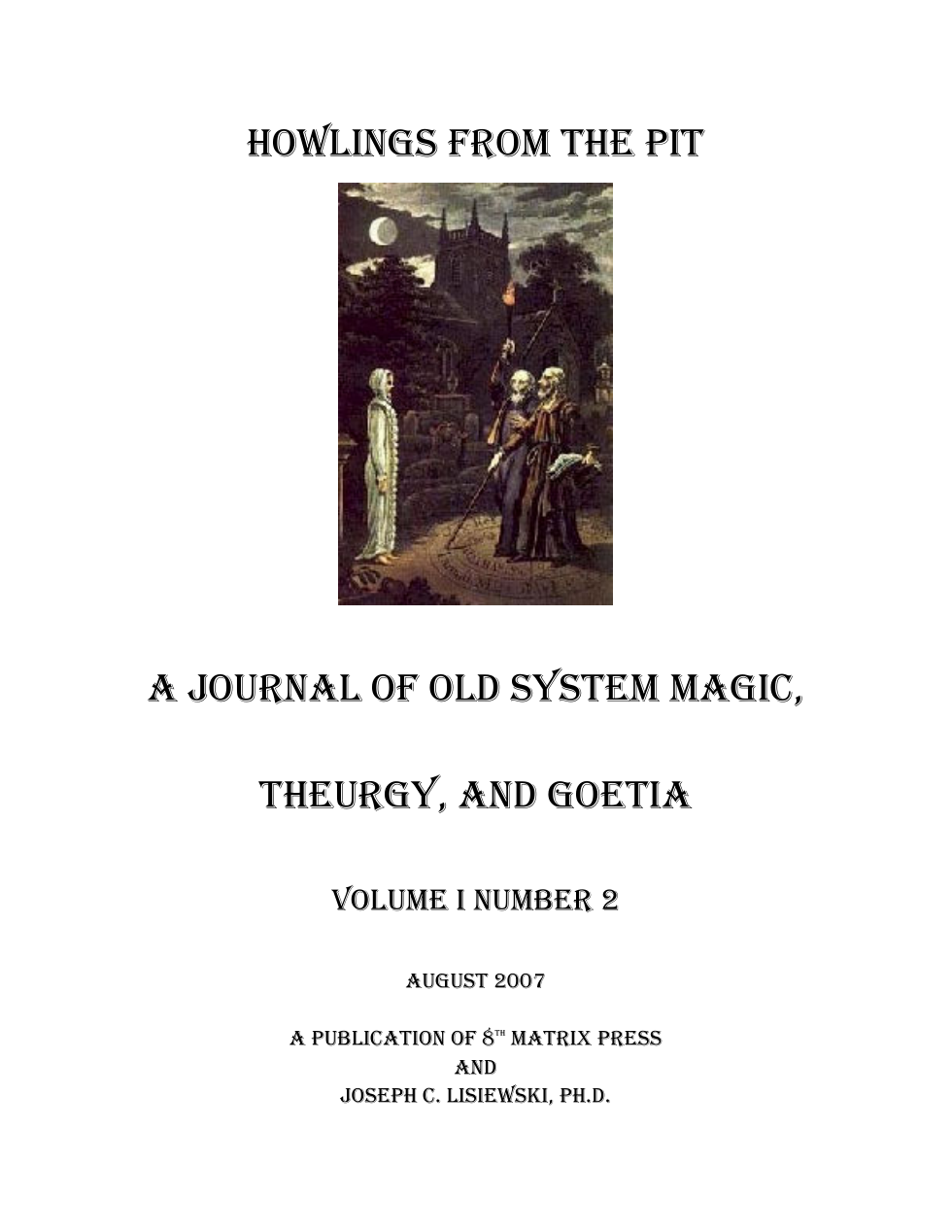 Howlings from the Pit Journal Volume I Number II August 07 cover