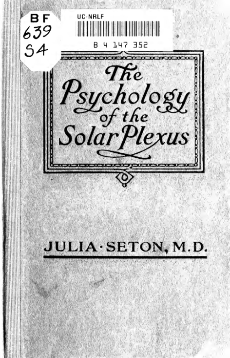 Julia Seton - The Psychology of the Solar Plexus and Subconscious Mind (1914) cover