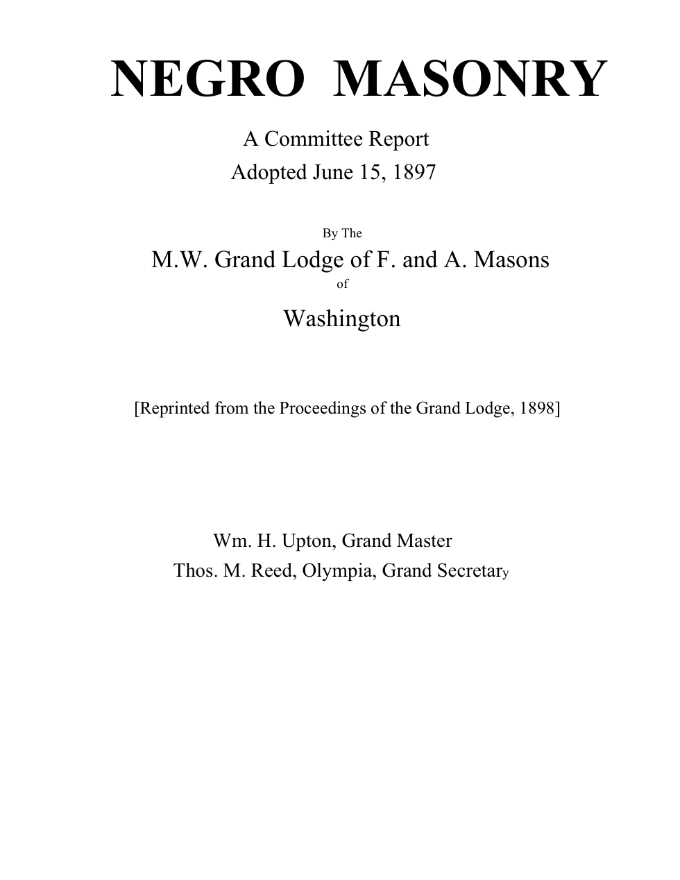 Negro Masonry - A Comittee Report 1897 cover