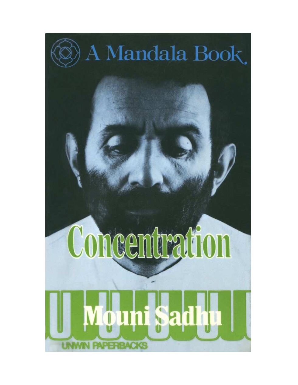 Concentration Mouni Sadhu - The Occult training manual cover