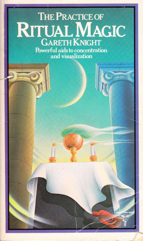 Garteh Knight - The Practice of Ritual Magic - Updated 1979 cover