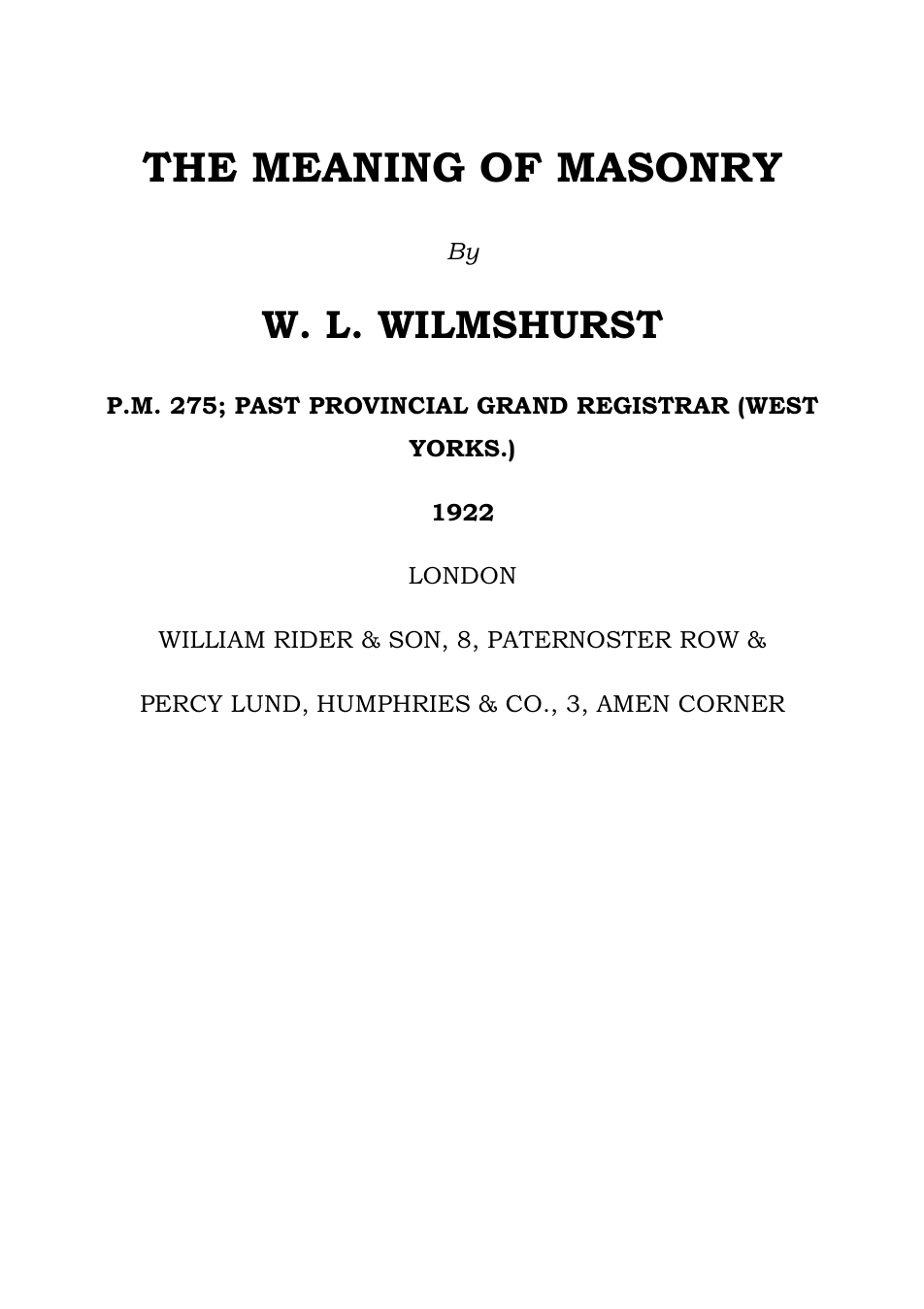 The Meaning Of Masonry - W L Wilmshurst cover