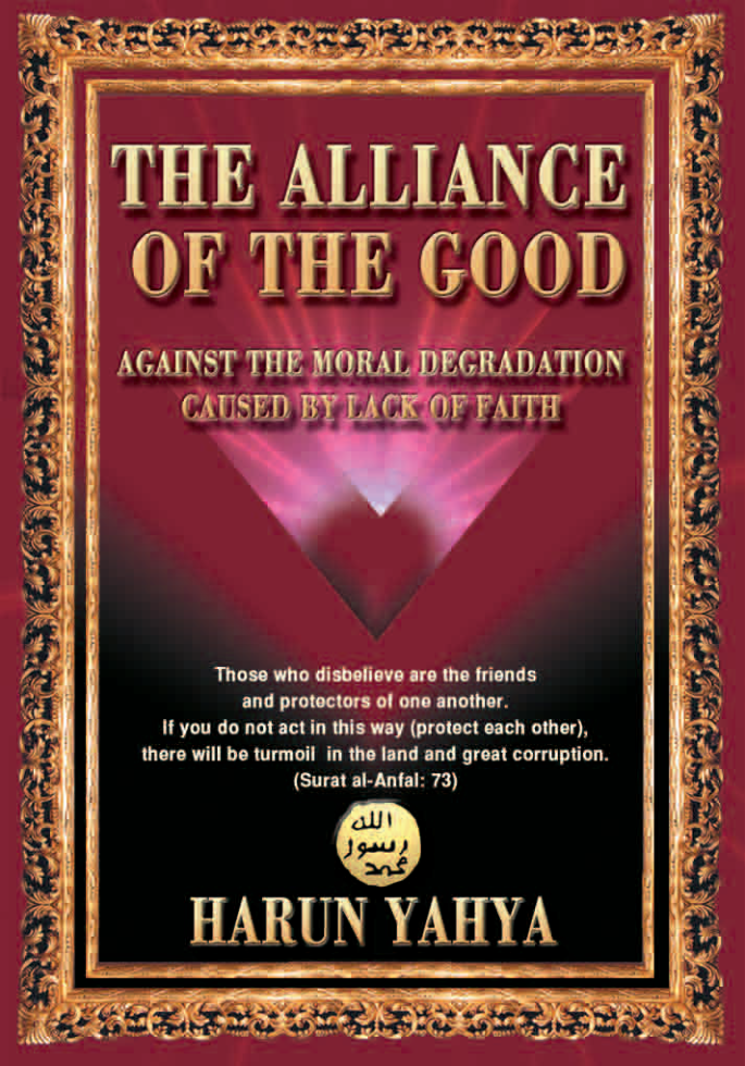 Harun Yahya - The Alliance of The Good cover