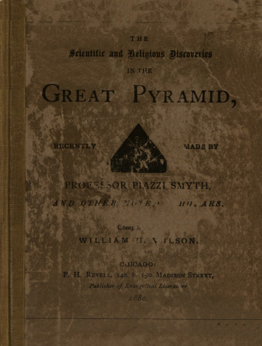 The Scientific & Religious Discoveries in the Great Pyramid - W H Wilson (1881) cover