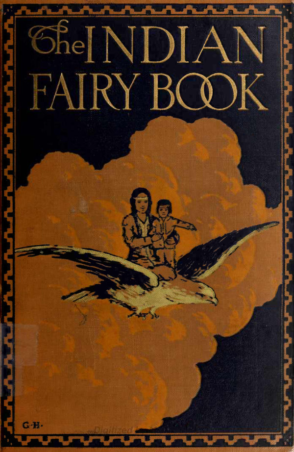 The Indian Fairy Book - H Schoolcraft (1916) cover