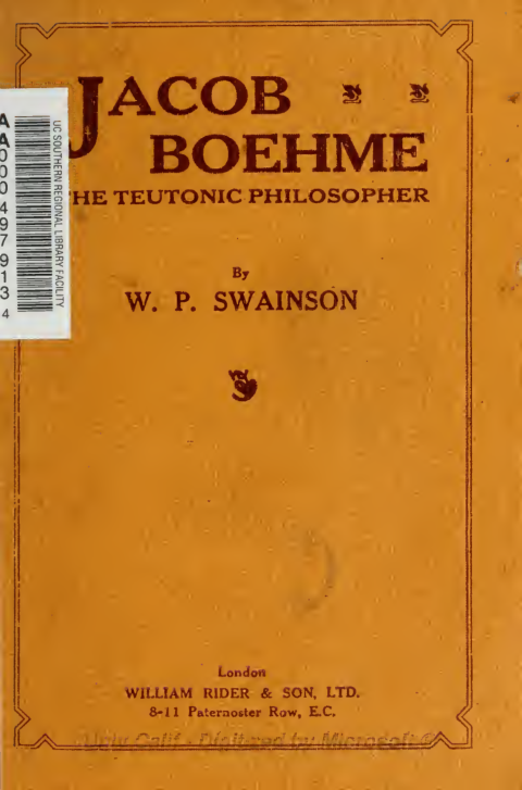 William Perkes Swainson - Jacob Boehme, the Teutonic Philosopher (1921) cover