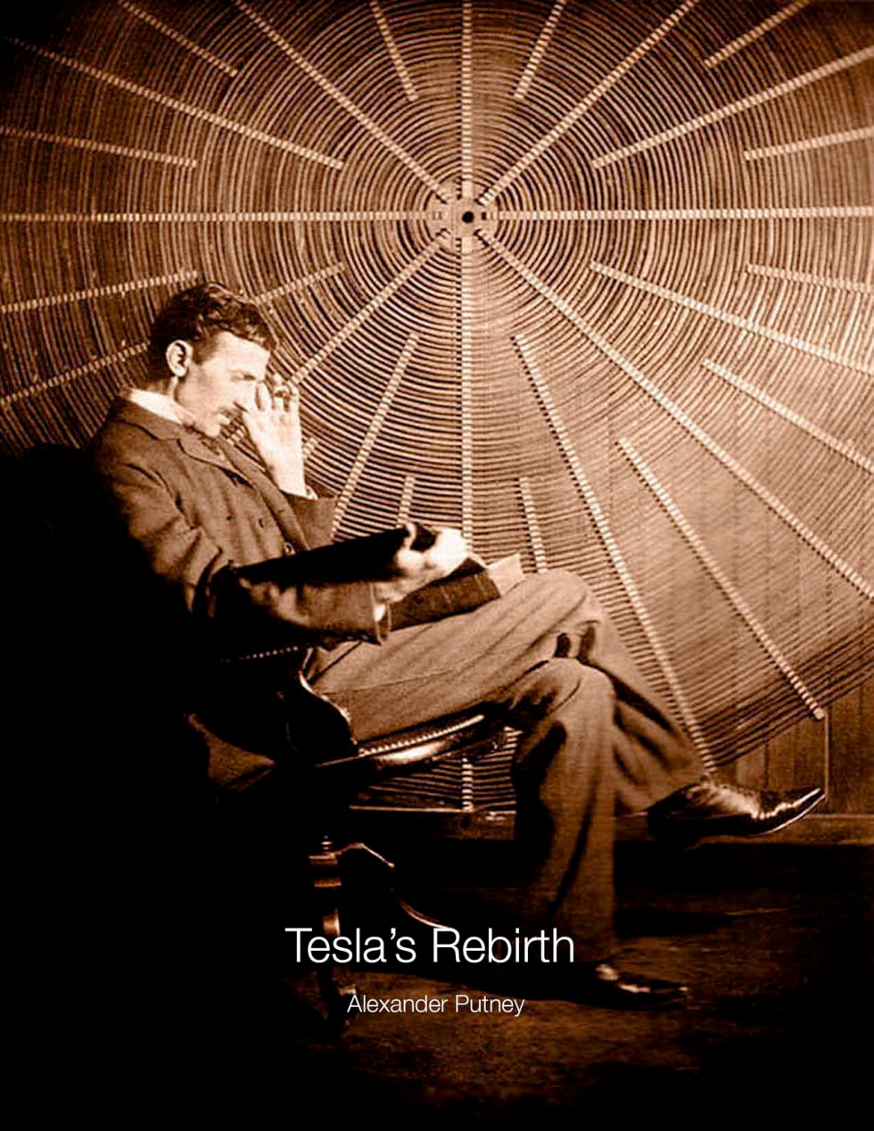 Alexander Putney - Tesla's Rebirth cover