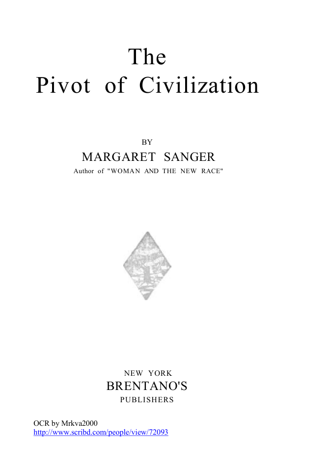 Sanger, Margaret - The Pivot of Civilization - foreword by H.G. Wells (1922).pdf cover