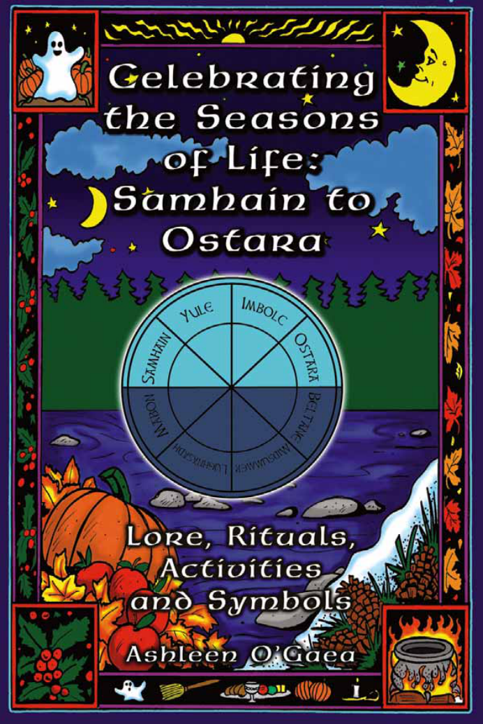 Celebrating the Seasons of Life Samhain to Ostara cover