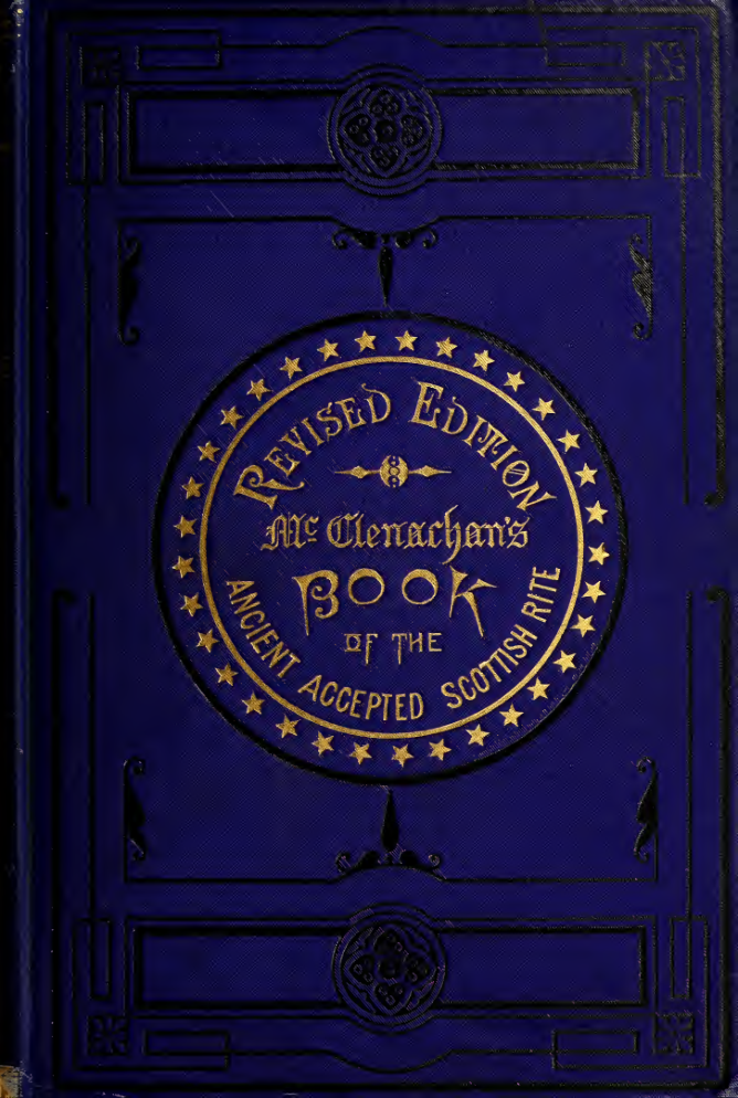 The Book of the Ancient Accepted Scottish Rite of Freemasonry - C T Mcclenachan (1901) cover