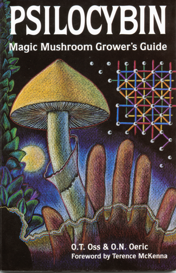 Terence McKenna - Psilocybin - Magic Mushroom Grower's Guide cover