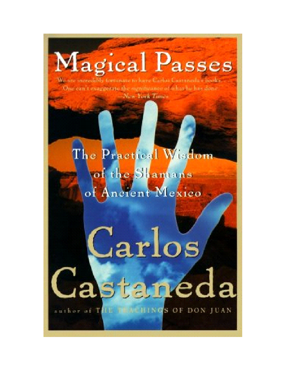 Carlos Castaneda - Magical Passes cover