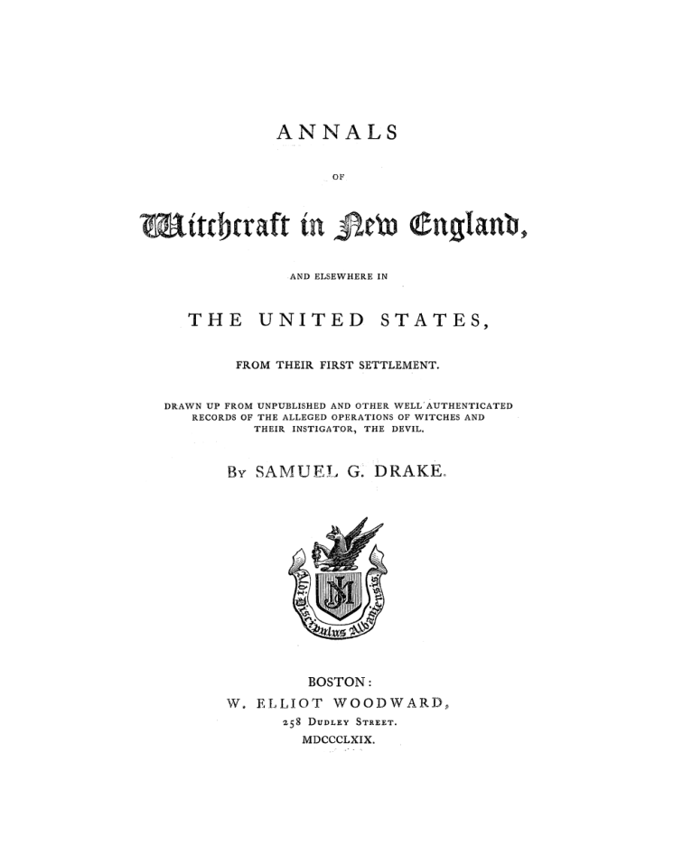Annals Of Witchcraft In New England - S G Drake cover