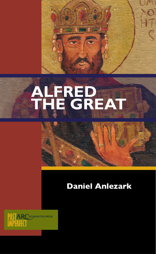 Daniel Anlezark - Alfred the Great cover