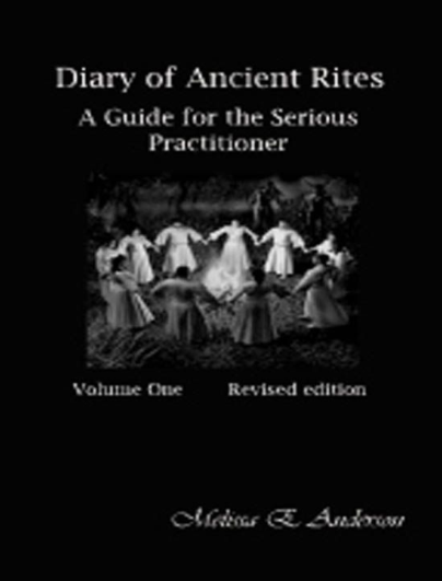 Diary of ancient Rites Vol. 1, - Melissa Anderson cover