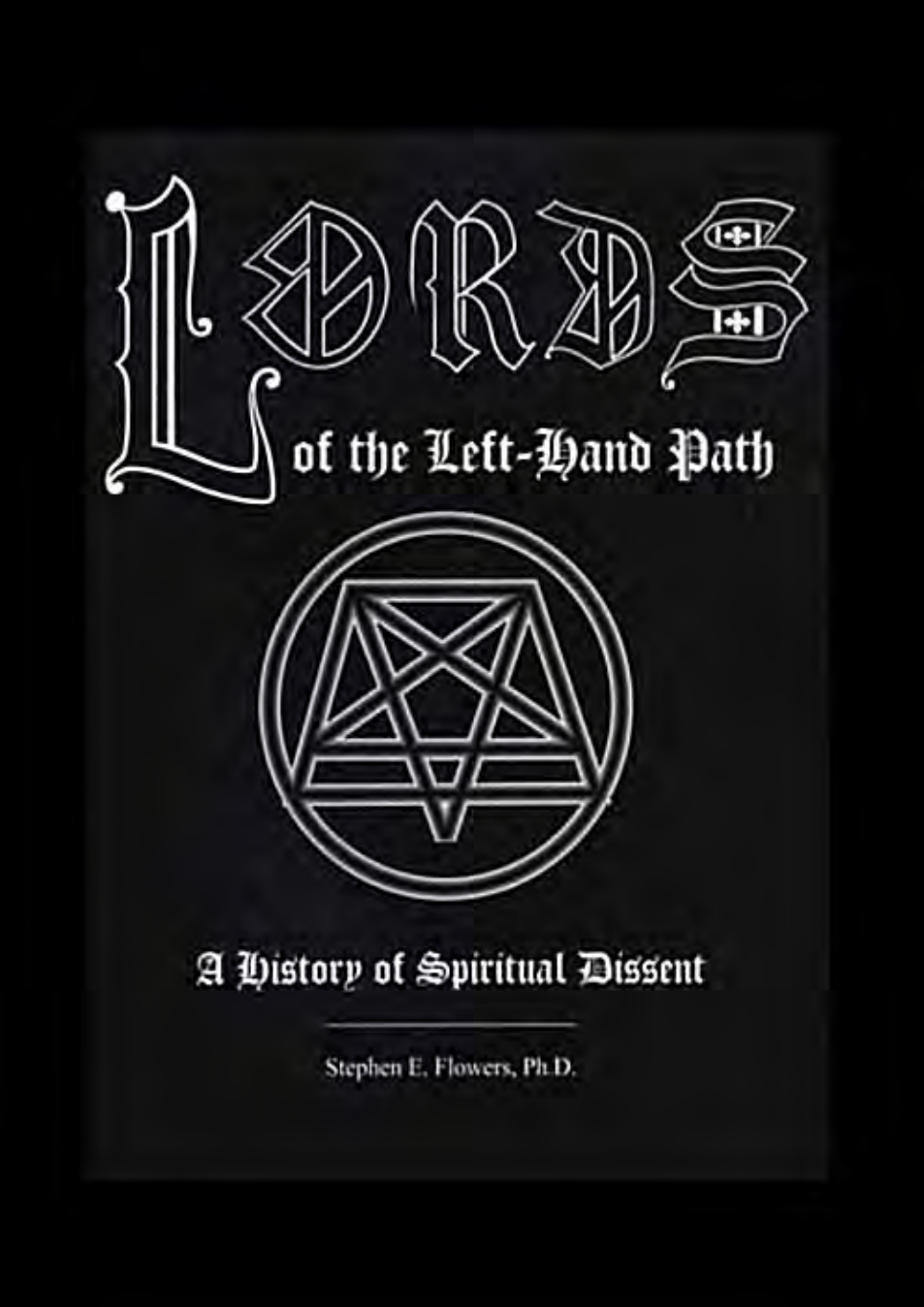 Stephen E. Flowers - Lords of the Left-Hand Path (1997) cover