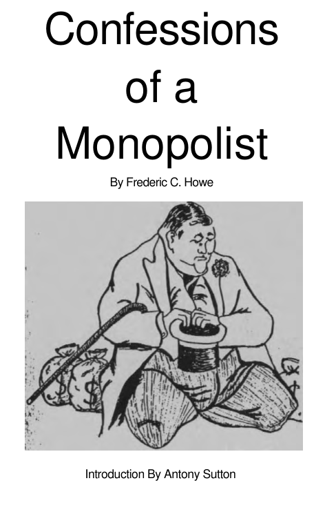 Confessions Of A Monopolist - How The System Really Works cover
