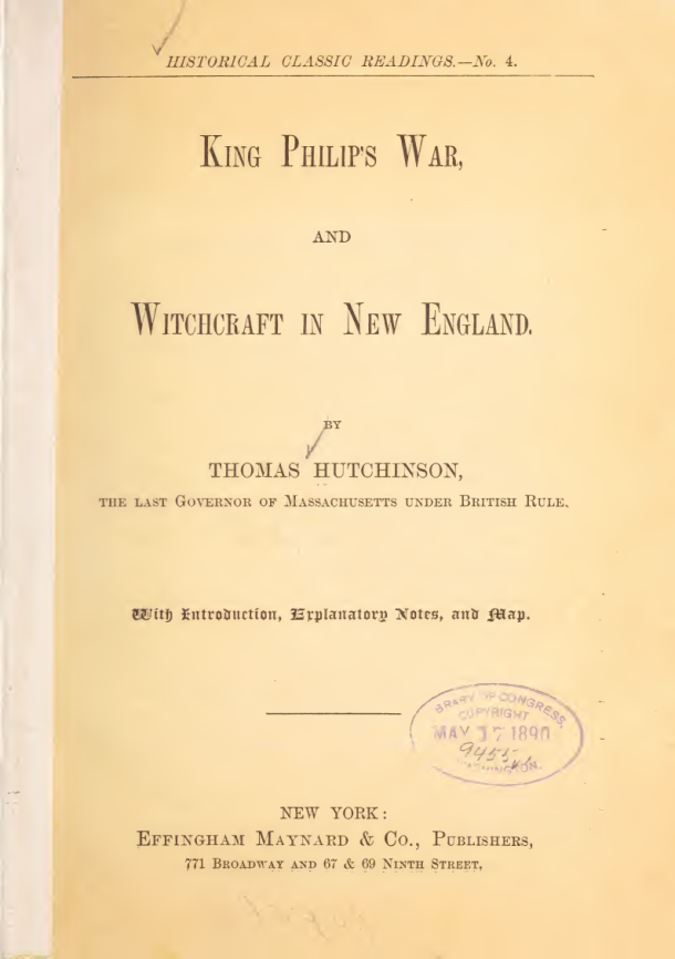 King Philip s War, And Witchcraft In New England(1890) cover