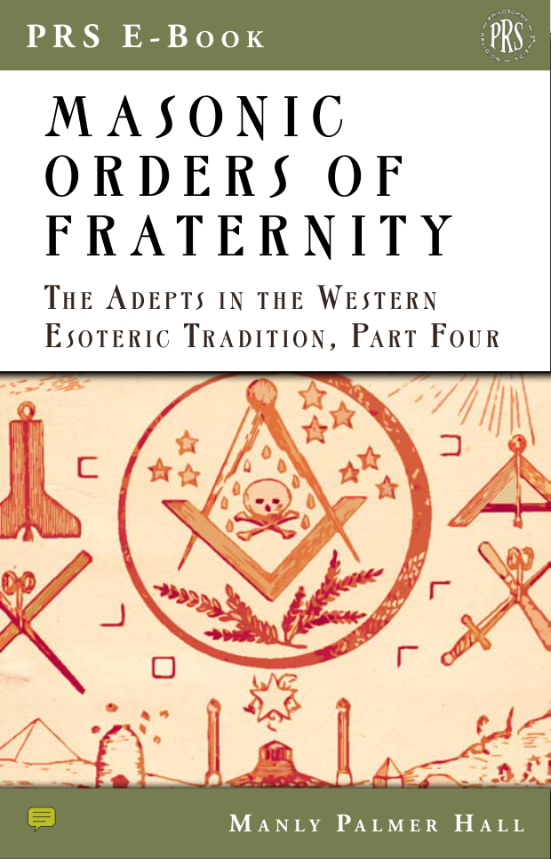 The Adepts in the Western Esoteric Tradition, Part 4 - Masonic Orders of Fraternity cover