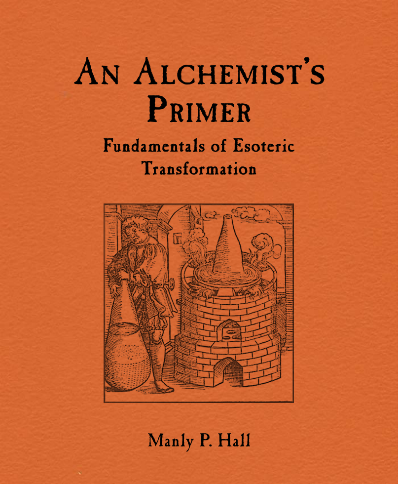 An Alchemist's Primer - Fundamentals of Esoteric Transformation cover