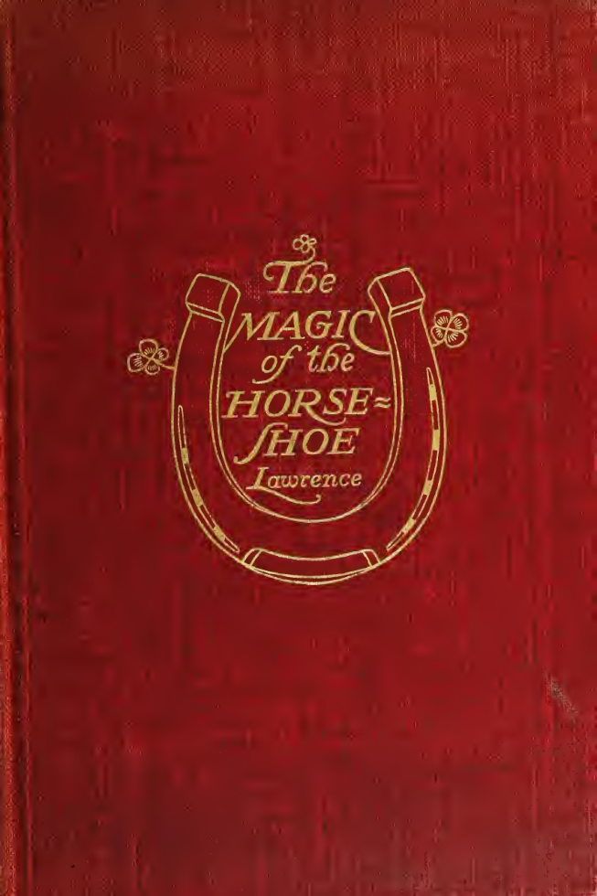 The Magic of the Horseshoe - R Means Lawrence (1898) cover