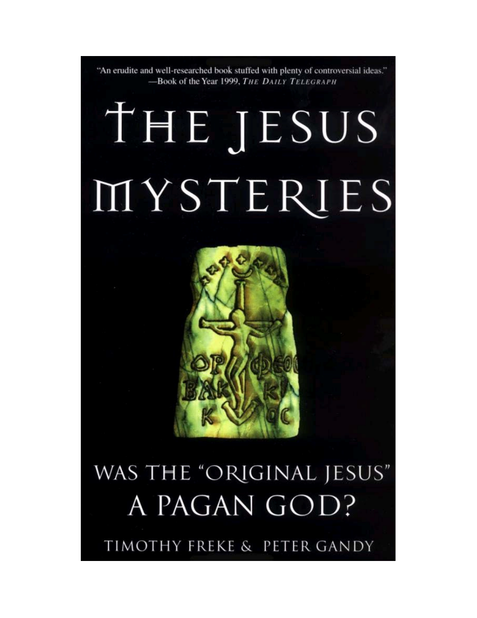 Jesus Mysteries - Was The Original Jesus A Pagan God cover