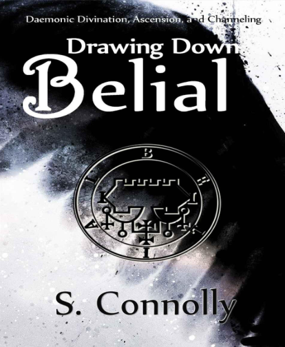 Drawing Down Belial - S Connolly cover