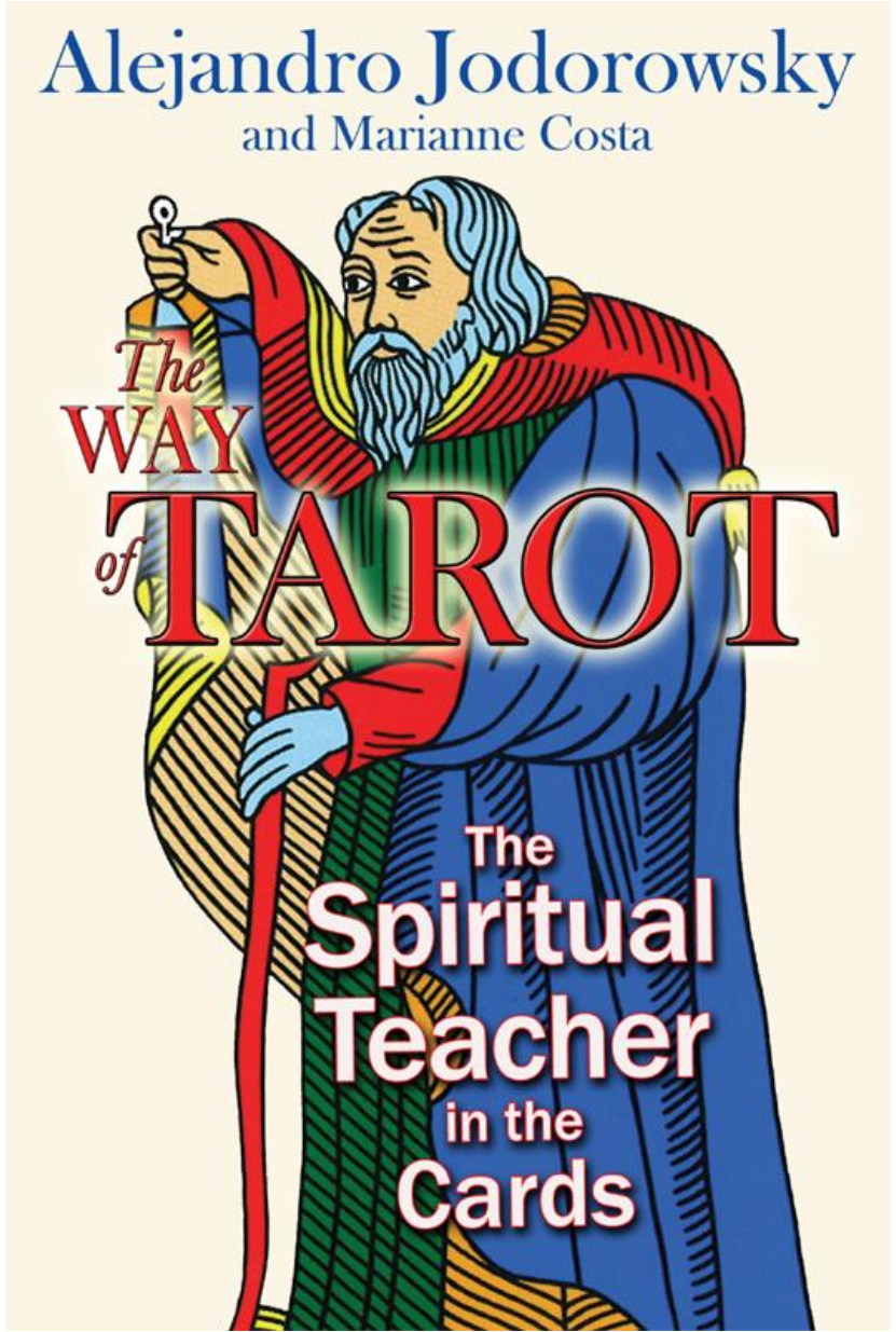 Alejandro Jodorowsky - The Way of Tarot - 2009 cover