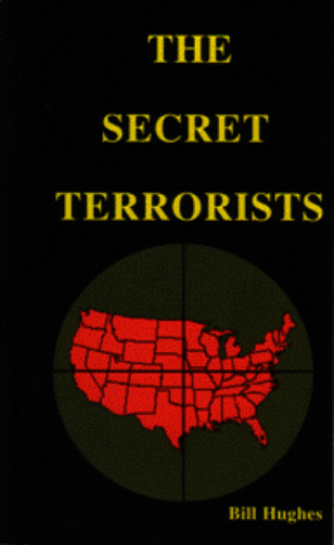 Hughes - The Secret Terrorists (secret Jesuit plot to take over USA) (2002) cover
