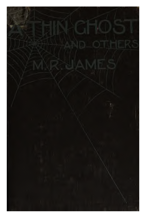 A Thin Ghost & Others - M R James (1919) cover