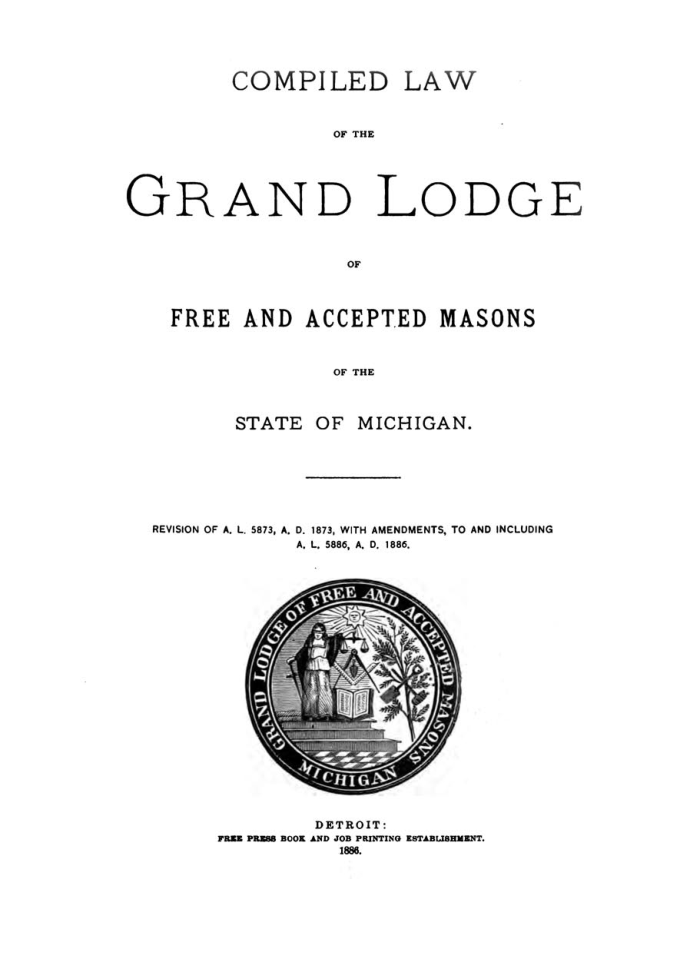 Compiled Law Of The Grand Lodge F & A M Michigan 1886 cover