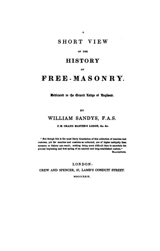 A Short View Of The History Of Freemasonry - W Sandys cover