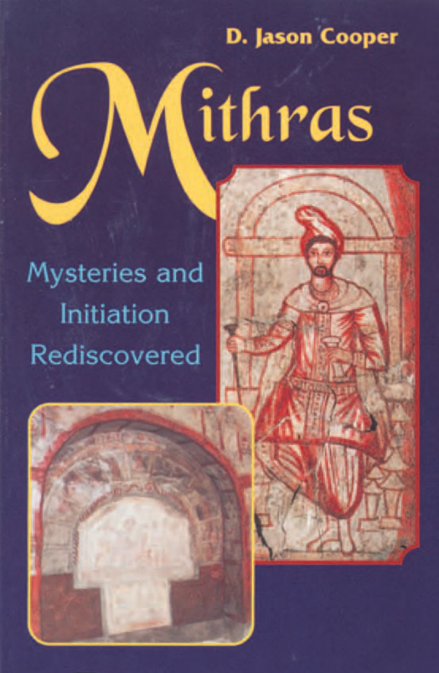 Mithras Mysteries and Inititation Rediscovered cover