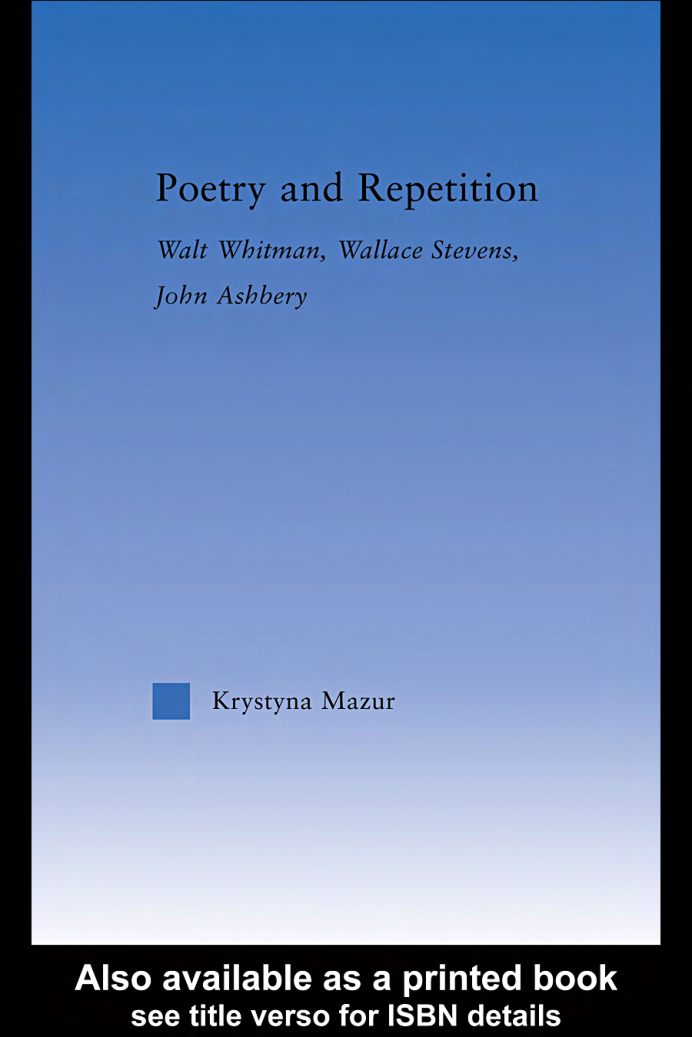 Poetry and Repetition - Walt Whitman, Wallace Stevens, John Ashbery cover