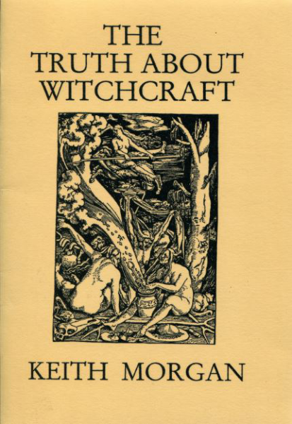 The Truth About Witchcraft - Keith Morgan cover