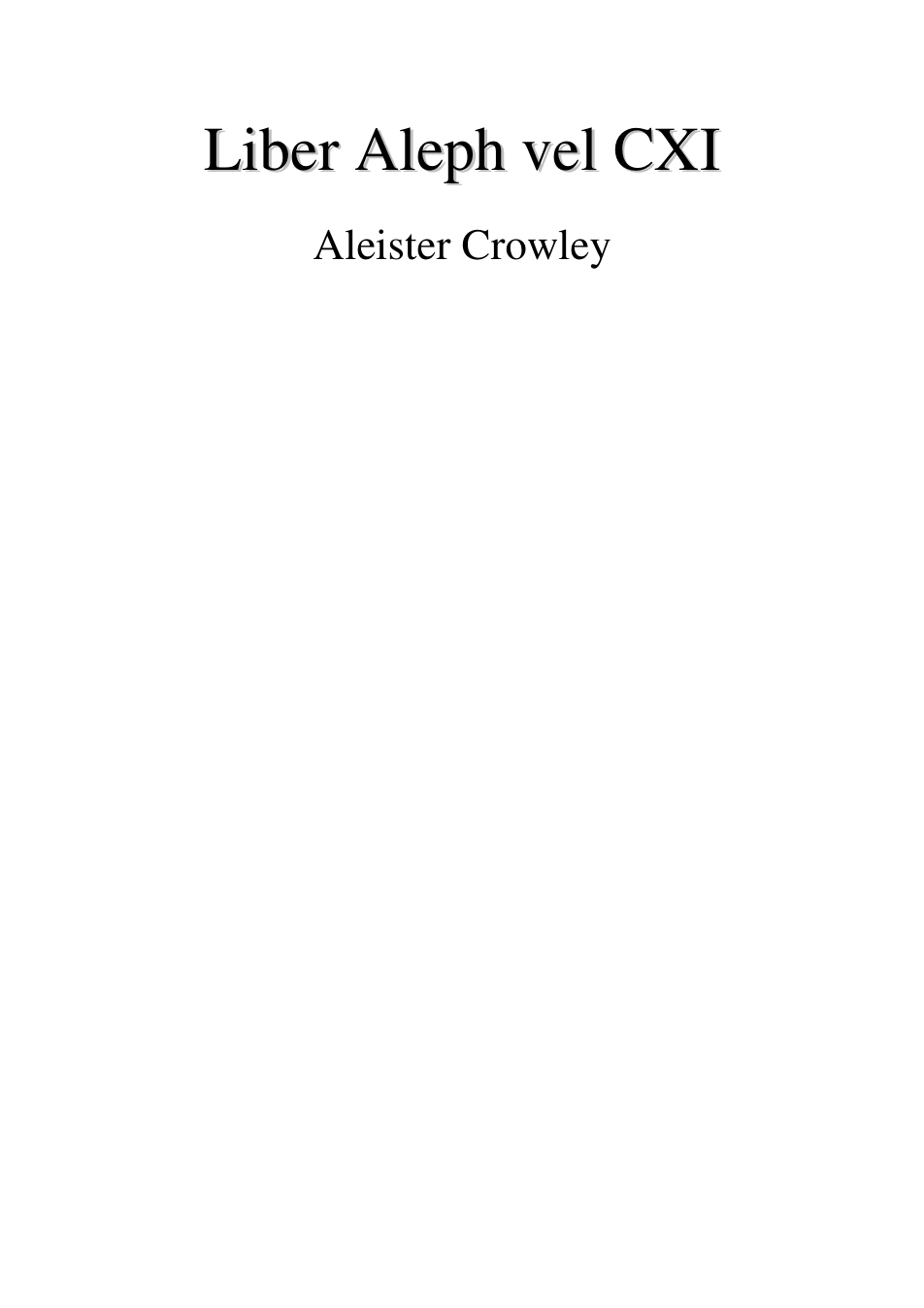 Liber Aleph vel CXI - A Crowley cover