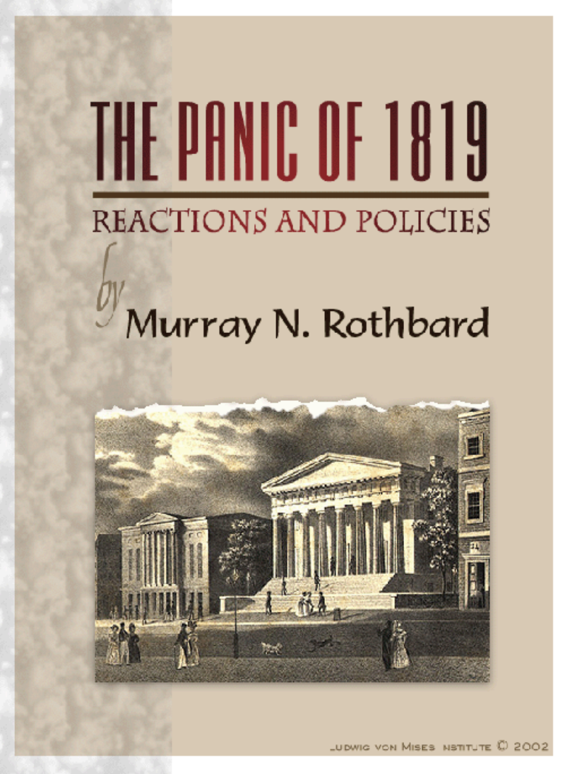 Rothbard, Murray N. - The Panic of 1819, Reactions and Policies (1962) cover