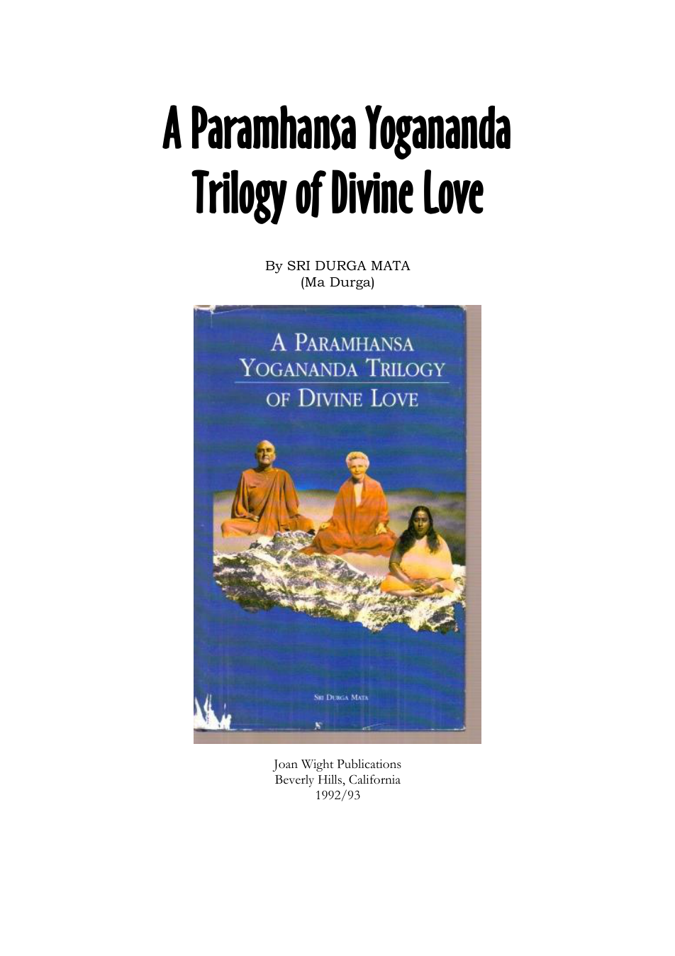 Sri Durga Mata - A Paramhansa Yogananda trilogy of divine love cover