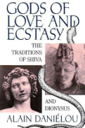 Alain Danielou - Gods of Love and Ecstasy cover